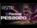 ASMR: Pro Evolution Soccer 2020 Demo
