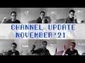 Channel Update - November 14th 2021