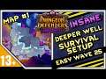 [DDA] Dungeon Defenders Awakened | Deeper Well Survival Setup Map #1 (Insane Difficulty)