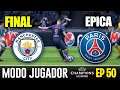FINAL DE UEFA CHAMPIONS LEAGUE | ¡¡LA ÚLTIMA DE KEVINOTTI!!! | FIFA 19 Modo 'Jugador' París SG #50
