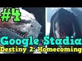 INFINITE TELEPORTATION LOOP? | Destiny 2 Homecoming - Part 4 | Google Stadia
