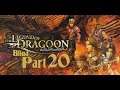 Let's Stream Legend of Dragoon Blind - Part 20