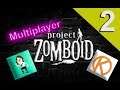 Project Zomboid Multiplayer Episode 2 | Koko and Shrimp | Hydrocraft | ORGM | Build 40