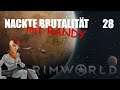 Rimworld Nackte Brutalität 28 - böser, böser Warg