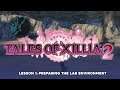 Tales of Xillia 2 Guide | Lesson 1: Preparing the Lab Environment