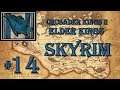 The Elder Kings: Skyrim #14
