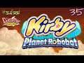 "The Kirby Game with the Robots" - PART 35 - Kirby: Planet Robobot | Meta Knightmare Returns