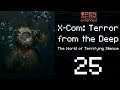 X-Com: Terror from the Deep | 25 | Mutants in the Nighttime