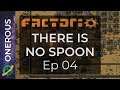 Factorio There Is No Spoon (Preparation) Ep 04: Circuits, circuits, circuits