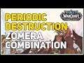 How to summon Zomera WoW Periodic Destruction