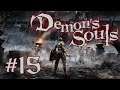 Let's Platinum Demon's Souls Remake #15 - Towers and Gargoyles