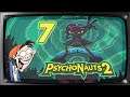 Psychonauts 2 Part 7: This Ain't Disneyworld