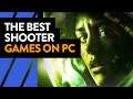 The BEST Shooter Games on PC