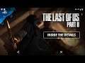 The Last of Us Part 2 - Inside the Details | REACTION