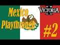 Victoria II Mexico Playthrough #2 Early RAGING taking over Asia!
