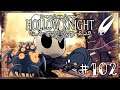 #102 Hollow Knight - Чертоги богов: Задумчивый чревень, Часовой Хорнет, Воин душ (Вознесшийся)