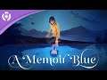 A Memoir Blue - Announcement Trailer