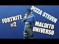 FORTNITE  #2 | MALDITO UNIVERSO