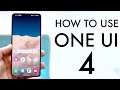 How To Use One UI 4! (Complete Beginners Guide)