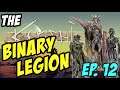 #KENSHI | The Chronicles of The Binary Legion - Let's Play Gameplay | #12