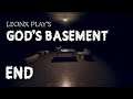 LeonX Play's - God's Basement - End!