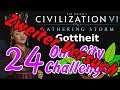 Let's Play Civilization VI: GS auf Gottheit als Korea 2.24 - One City Challenge | Deutsch