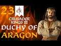 MURDERING THE EMPEROR'S CHILDREN! Crusader Kings 3 - The Duchy of Aragon Campaign #23