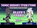 Sonic Heroes Storytime - Blaze's Story (Part 2)