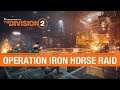 The Division 2 рейд на четверых боссы полковник Морозова и Железный Конь клан Spec Division