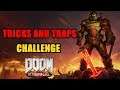 Tricks and Traps Challenge Doom Eternal (kill 8 demons using crusher traps)