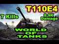 World of Tanks T110E4 - 7 Kills 8,8K Damage /  GamePlay