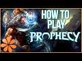 How To Play: PROPHECY