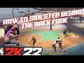 HOW TO SIDESTEP BEHIND THE BACK FADE IN NBA 2K22