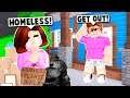 I'M HOMELESS ON BLOXBURG! MY EX HUSBAND KICKED ME OUT OF THE HOUSE! (Roblox)