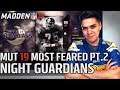 Most Feared Pt 2 REVEALED!! Night Guardians | Madden 19