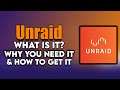 Unraid, What It Is, Why You Need It & How To Get It