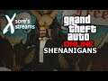 Xsore's Xstreams - The King Has Arrived! (GTA Online)