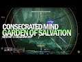 Consecrated Mind, Sol Inherent Boss Fight - Garden of Salvation Raid [Destiny 2]