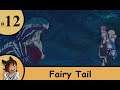 Fairy Tail Ep12 were not investigating -Strife Plays
