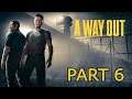 A WAY OUT (Part 6) w/Lelliam