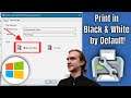 How to Make Your Printer Print in Black & White by Default on Windows 10