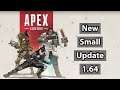 *NEW* Small Update Apex Legends 1.64