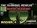 The Glorious Resolve: Journey To Peace Gameplay Sniper Mission #4