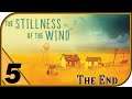 The Stillness of The Wind  - The Ending