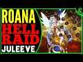 +15 Roana Hell Raid Juleeve Council (GOOD?) Epic Seven PVE Epic 7 Gameplay E7 Azmakalis Labyrinth