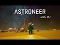 Astroneer with MJ: Adding automation