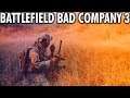 Battlefield 6 is Battlefield Bad Company 3