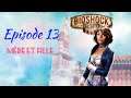 Bioshock infinite épisode 13 : Madame Comstock [Let's Play]