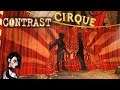 CONTRAST #03 - Der Zirkus ★ Let's Play: Contrast