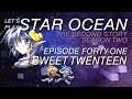 Oh Heck, Let's Play! Star Ocean: The Second Story - Ep. 41: Sweet Twenteen